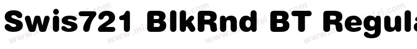 Swis721 BlkRnd BT Regular字体转换
